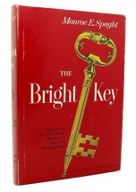Spaght, Monroe E. The Bright Key: Thoughts On The Relations Of Business To Rese - £39.11 GBP