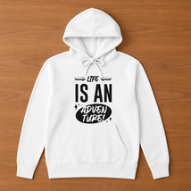 Life Is An Adventure Men’s Hoodie - $49.99