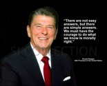 RONALD REAGAN &quot;THERE ARE NOT EASY ANSWERS, BUT...&quot; QUOTE PHOTO VARIOUS S... - $4.85+