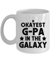 Okayest G-pa In The Galaxy Coffee Mug Funny Space Cup Christmas Gift For Dad - £12.62 GBP+