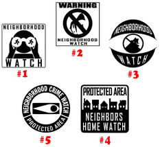 Neighborhood Watch Vinyl Decal Sticker Private Property Black Oracal Traditional - £4.21 GBP+