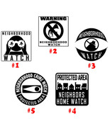 Neighborhood Watch Vinyl Decal Sticker Private Property Black Oracal Tra... - $5.24+