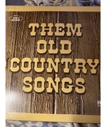 Them Old  Country Songs Vinyl Record - £6.10 GBP