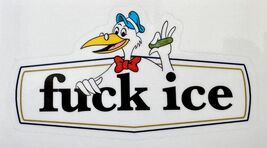 Jovny says "F*CK ICE" sticker - $4.00