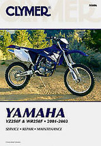 Clymer Repair Manual Yamaha YZ250F &amp; WR250F, 2001-2003 - £39.58 GBP