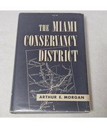 The Miami Conservancy District by Arthur E. Morgan 1951 hardcover - $22.98