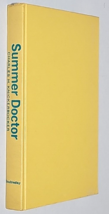 Summer Doctor by Charles H. Knickerbocker, 1963 - £4.71 GBP