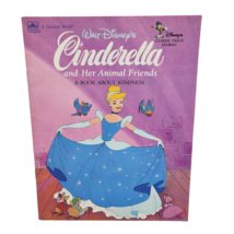 Vintage 1987 Golden Disney Cinderella And Her Animal Friends Book About Kindness - $23.75