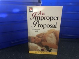 Tiffany Bond An Improper Proposal Paperback Book - $3.37