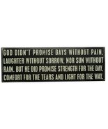 Primitive Wood Box  Sign 15889 God Didn&#39;t Promise Days without Pain - $34.95