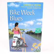 SIGNED Bike Week Blues A Daffodils Mystery Paperback Book By Clay Mary Good Copy - £11.07 GBP