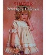  (77C4F20B2) Singer Sewing For Children Techniques Examples Instruction  - £15.63 GBP