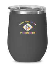 Wine Tumbler Stainless Steel Insulated Funny Just Call Me A Piece maker  - £19.94 GBP