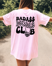 Bad Ass Moms Club Graphic Tee T-Shirt Funny Badass for Women and Moms - $22.99