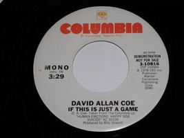 David Allan Coe If This Id Just A Game 45 Rpm Record Columbia Label Promo - £15.17 GBP