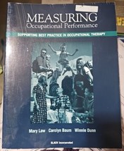 Measuring Occupational Performance Supporting Best Practice Occupational... - $28.71