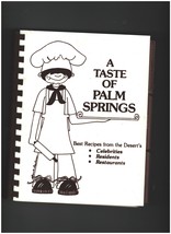 Cookbook, A Taste of Palm Springs, best recipes from the desert&#39;s 5th print 1985 - £23.86 GBP