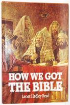 How We Got the Bible Read, Lenet Hadley - £39.32 GBP