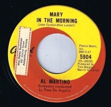 Al Martino Mary In The Morning 45 rpm I Love You &amp; You Love Me - £3.97 GBP