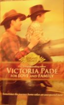 For Love and Family [Mass Market Paperback] VICTORIA PADE - $12.73