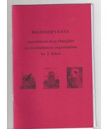 BEGINNER&#39;S KATA uncensored on revolutionary organization by J.Sakai Book... - £7.89 GBP