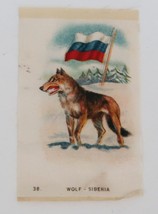 1910&#39;s Tobacco Silk Wolf &amp; Flag of Siberia  # 38 in Series - $9.99