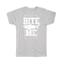 Bite Me : Gift T-Shirt Great White Shark Water Animal Dangerous For Teen Room De - £19.70 GBP