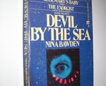 Devil By The Sea [Mass Market Paperback] Nina Bawden - $8.80