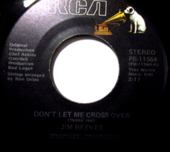 Jim Reeves-Don&#39;t Let Me Cross Over / I&#39;ve Enjoyed As Much Of This-45rpm-1979-EX - £3.98 GBP