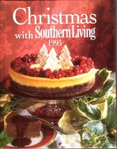 Christmas With Southern Living 1995, Crafts, Recipes, Opryland Decor 1st Ed Hc - £9.48 GBP