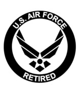 Air Force Retired Decal, United States Air Force Retired, Support Our Tr... - $6.99+