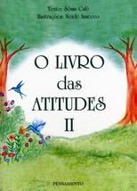 O Livro das Atitudes II (Em Portuguese do Brasil) [Paperback] Sonia Cafe - £22.02 GBP