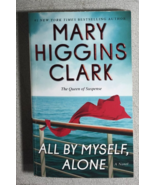 ALL BY MYSELF, ALONE by Mary Higgins Clark (2018) Pocket Books paperback... - $20.90 CAD