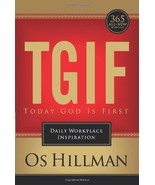 TGIF: Today God is First: Daily Workplace Inspiration Hillman, OS - £6.79 GBP