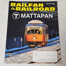 Railfan &amp; Railroad Magazine September 2021 Mattapan - £11.31 GBP