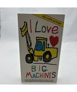 I LOVE BIG MACHINES VHS TM TOM McComas Tape - £25.95 GBP