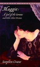 Maggie: A Girl of the Streets and Other Short Fiction by Stephen Crane - Like Ne - £8.59 GBP