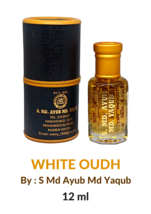 S Md Ayub Md Yaqub White Oudh High Quality Fragrance Oil 12 ML Free Shipping - £17.40 GBP
