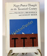 Negro Protest Thought in the Twentieth Ce by Broderick &amp; Meier (1965, Ha... - £14.14 GBP