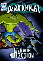 The Dark Knight: Batman and the Killer Croc of Doom! Paperback Book - £5.46 GBP