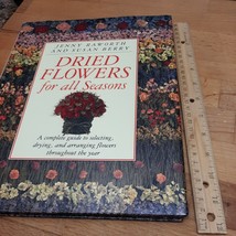 Dried Flowers For All Seasons: Complete Guide To Selecting Drying Etc, Vtg Hbdj - £2.33 GBP