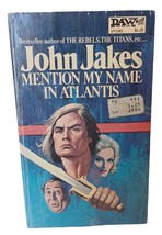 Mention My Name in Atlantis by John Jakes PB  DAW NO UY1261 1972 - £5.43 GBP