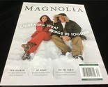 Magnolia Journal Magazine Winter 2023 Celebrating What Brings Us Together - $13.00