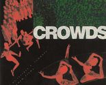Crowds [Paperback] Jeffrey T. Schnapp and Matthew Tiews - $3.83