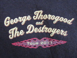 GEORGE THOROGOOD AND THE DESTROYERS 2011 TOUR SHIRT &#39;MED&#39; 2120 SOUTH MIC... - $9.85
