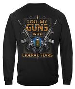I OIL MY GUNS WITH LIBERAL TEARS LONG SLEEVE TEE SHIRT AWESOME  SHIRT - $544.63 MXN+