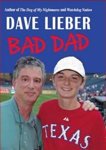 Bad Dad [Hardcover] Lieber, Dave - $13.67