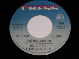 Willie Tell Overtures Soul Ranger Kick Back 45 RPM Record Chess 2086 PROMO - £79.67 GBP
