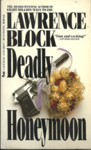 Deadly Honeymoon - Lawrence Block - Thriller - Newlyweds Take Revenge On R API Sts - £5.54 GBP