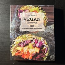 The Little Vegan Cookbook: 500 of the Best Vegan Recipes Ever - Fair Winds 2016 - £7.99 GBP